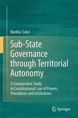 Sub-State Governance through Territorial Autonomy 1