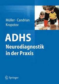 bokomslag ADHS - Neurodiagnostik in der Praxis