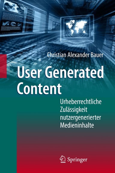 Christian Alexander Bauer - User Generated Content, Inbunden