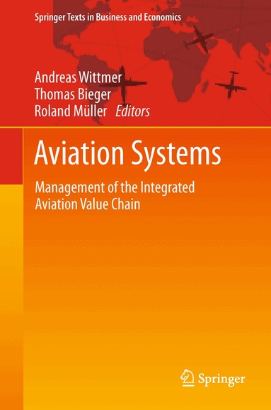 Andreas Wittmer, Thomas Bieger, Roland Müller - Aviation Systems, Inbunden