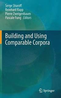 bokomslag Building and Using Comparable Corpora