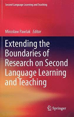 bokomslag Extending the Boundaries of Research on Second Language Learning and Teaching