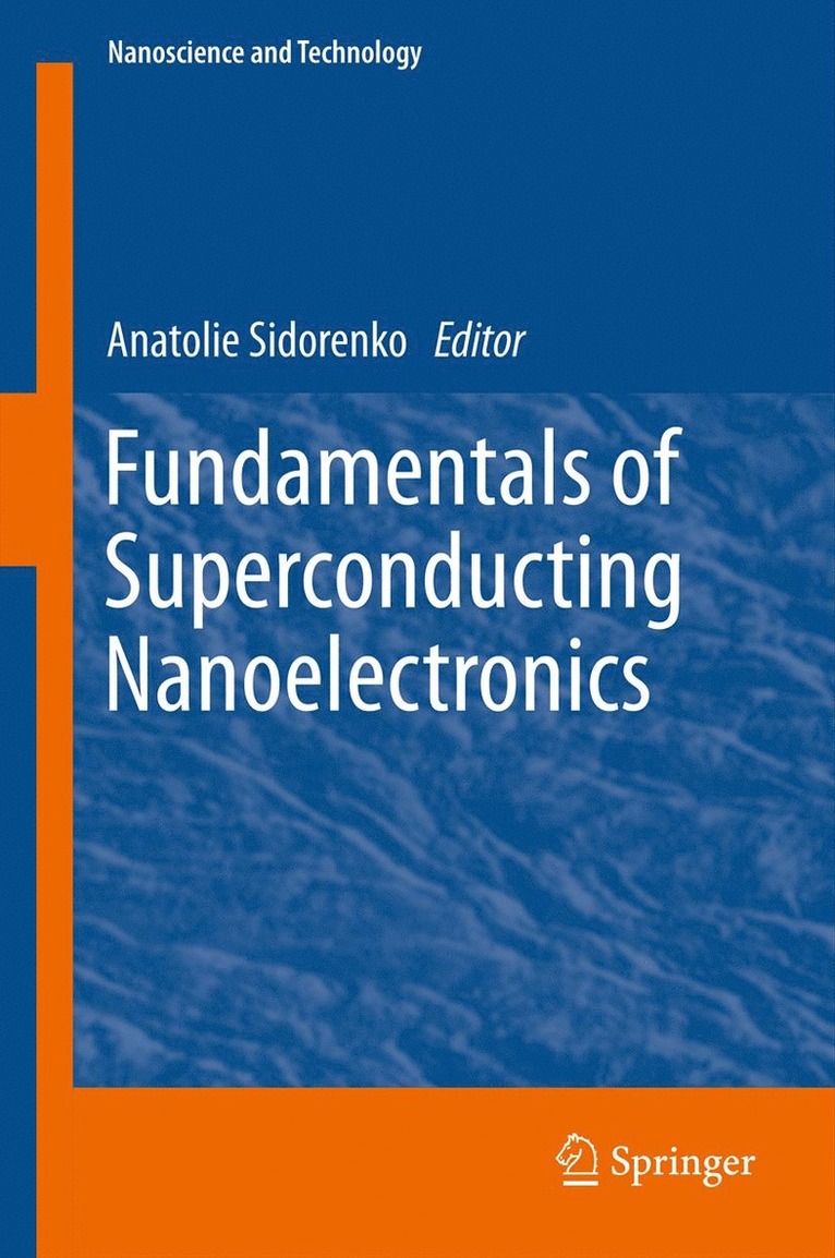 Fundamentals of Superconducting Nanoelectronics 1