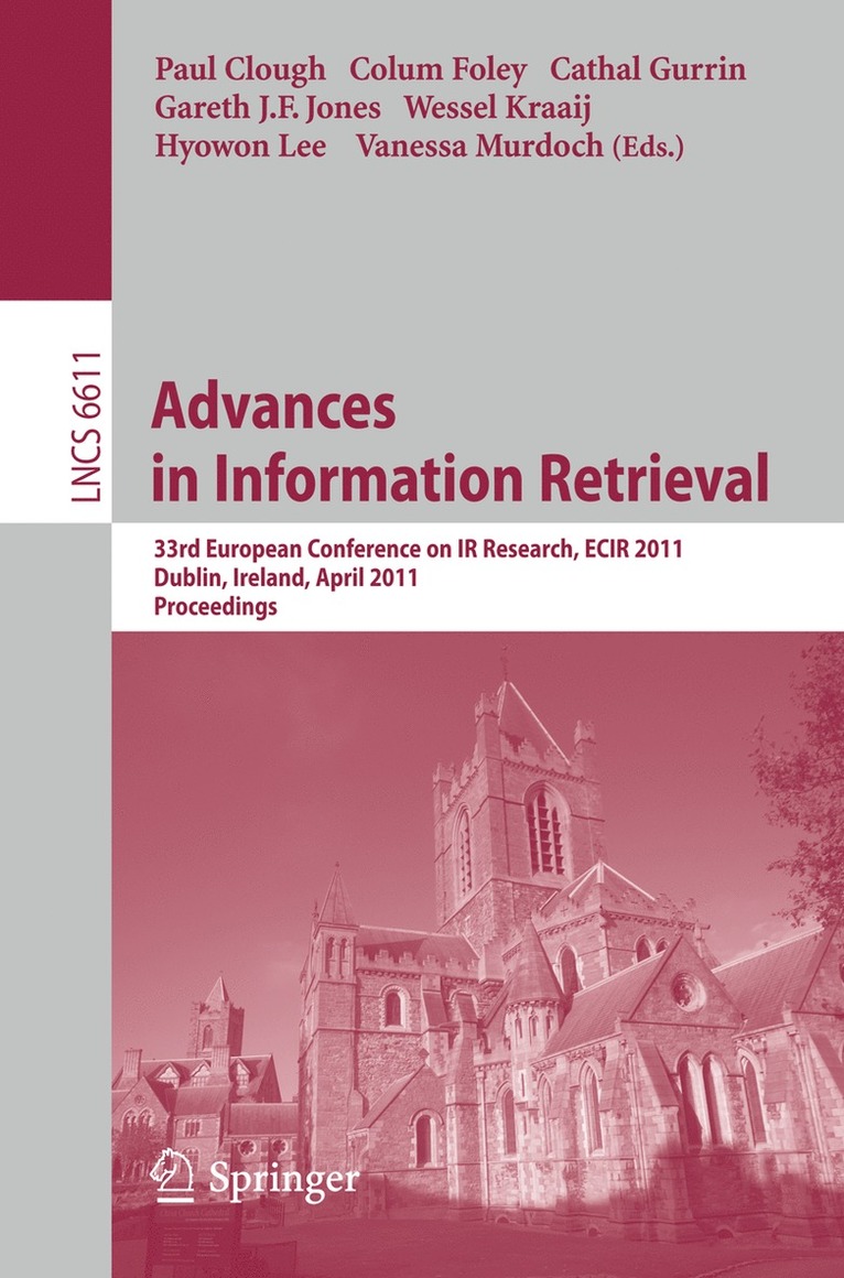 Paul Clough, Colum Foley, Cathal Gurrin, Gareth Jones, Wessel Kraaij, Hyowon Lee, Vanessa Murdock - Advances in Information Retrieval, Häftad