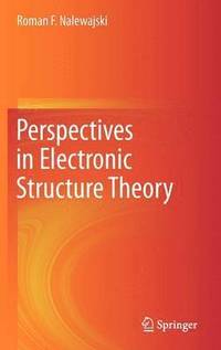 bokomslag Perspectives in Electronic Structure Theory