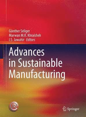 Advances in Sustainable Manufacturing 1
