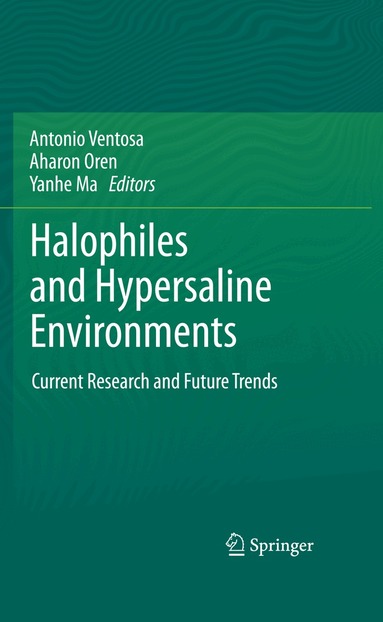 Antonio Ventosa, Aharon Oren, Yanhe Ma - Halophiles and Hypersaline Environments, Inbunden