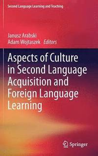 bokomslag Aspects of Culture in Second Language Acquisition and Foreign Language Learning