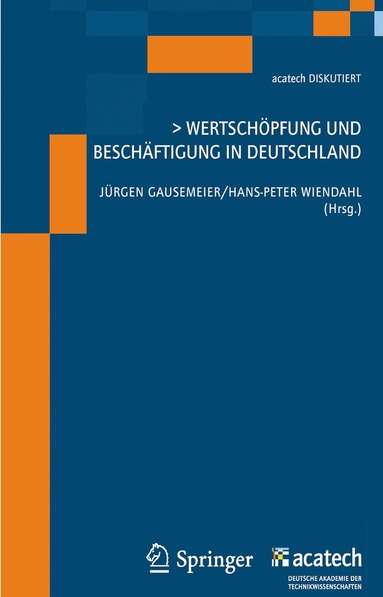Jürgen Gausemeier, Hans-Peter Wiendahl - Wertschöpfung und Beschäftigung in Deutschland, Häftad