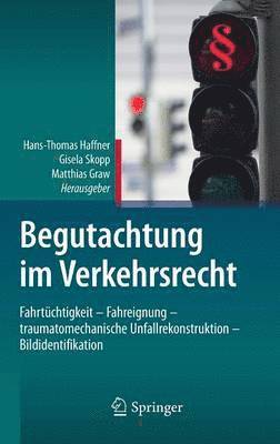 Begutachtung im Verkehrsrecht 1