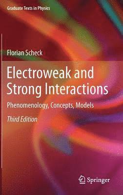 Electroweak and Strong Interactions