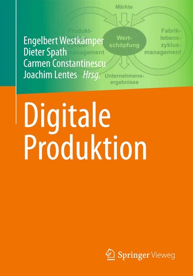 Engelbert Westkämper, Dieter Spath, Carmen Constantinescu, Joachim Lentes - Digitale Produktion, Inbunden
