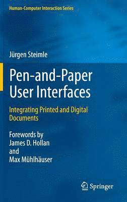Jürgen Steimle - Pen-and-Paper User Interfaces, Inbunden