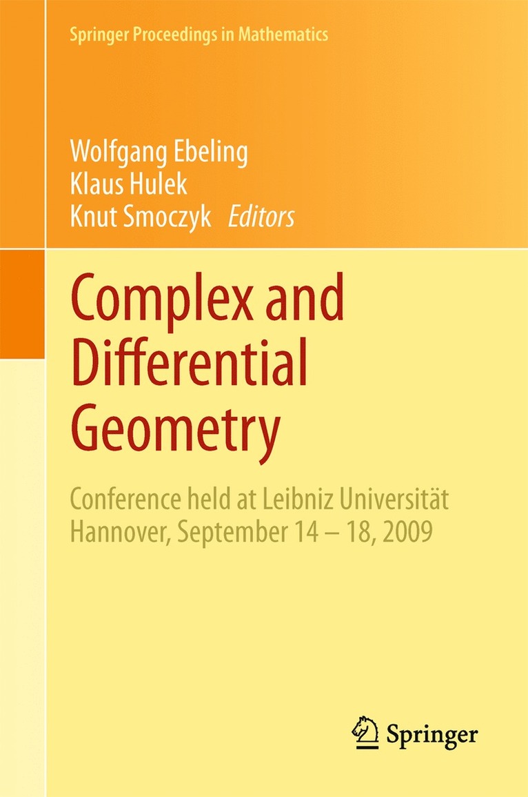 Wolfgang Ebeling, Klaus Hulek, Knut Smoczyk - Complex and Differential Geometry, Inbunden
