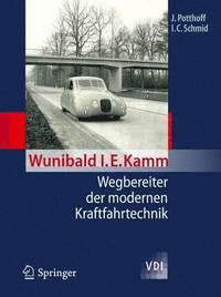 bokomslag Wunibald I. E. Kamm - Wegbereiter der modernen Kraftfahrtechnik