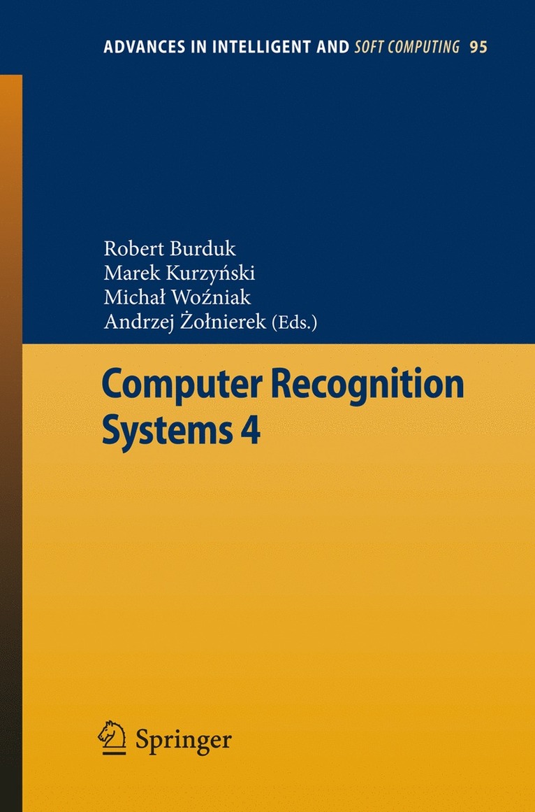 Robert Burduk, Marek Kurzynski, Michal Wozniak, Andrzej Zolnierek - Computer Recognition Systems 4, Häftad