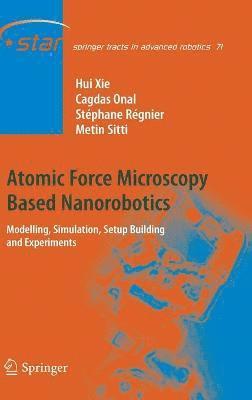 Atomic Force Microscopy Based Nanorobotics 1