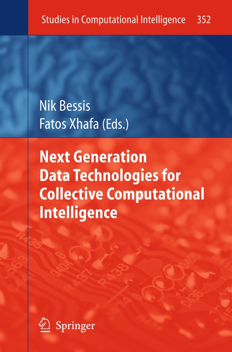 Nik Bessis, Fatos Xhafa - Next Generation Data Technologies for Collective Computational Intelligence, Inbunden