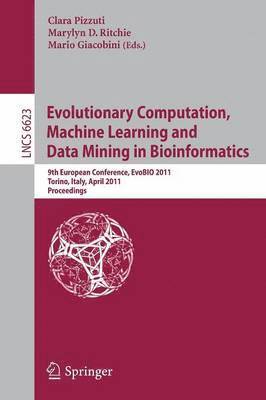 bokomslag Evolutionary Computation, Machine Learning and Data Mining in Bioinformatics