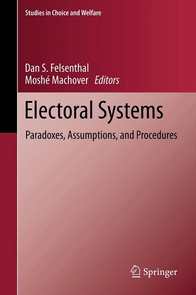Dan S. Felsenthal, Moshé Machover - Electoral Systems, Inbunden