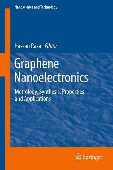 Hassan Raza - Graphene Nanoelectronics, Inbunden