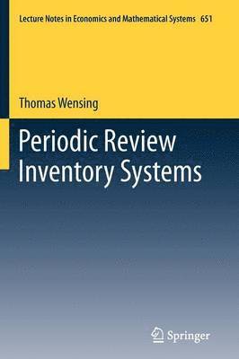 Periodic Review Inventory Systems 1