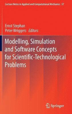 bokomslag Modelling, Simulation and Software Concepts for Scientific-Technological Problems