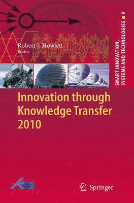 Innovation through Knowledge Transfer 2010 1