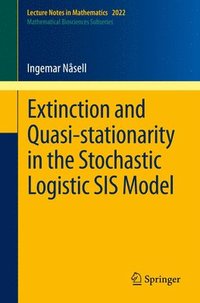 bokomslag Extinction and Quasi-Stationarity in the Stochastic Logistic SIS Model