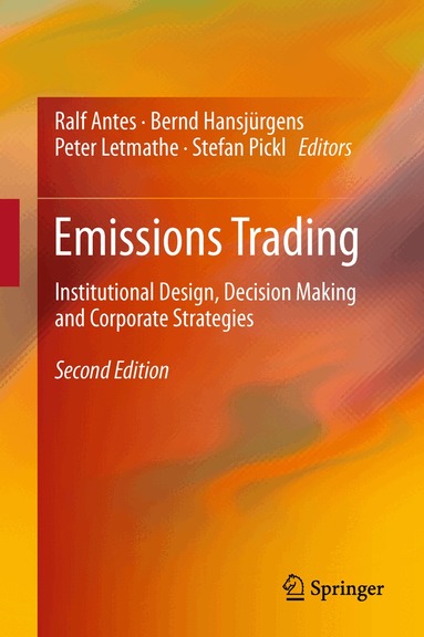 Ralf Antes, Bernd Hansjürgens, Peter Letmathe, Stefan Pickl - Emissions Trading, Inbunden