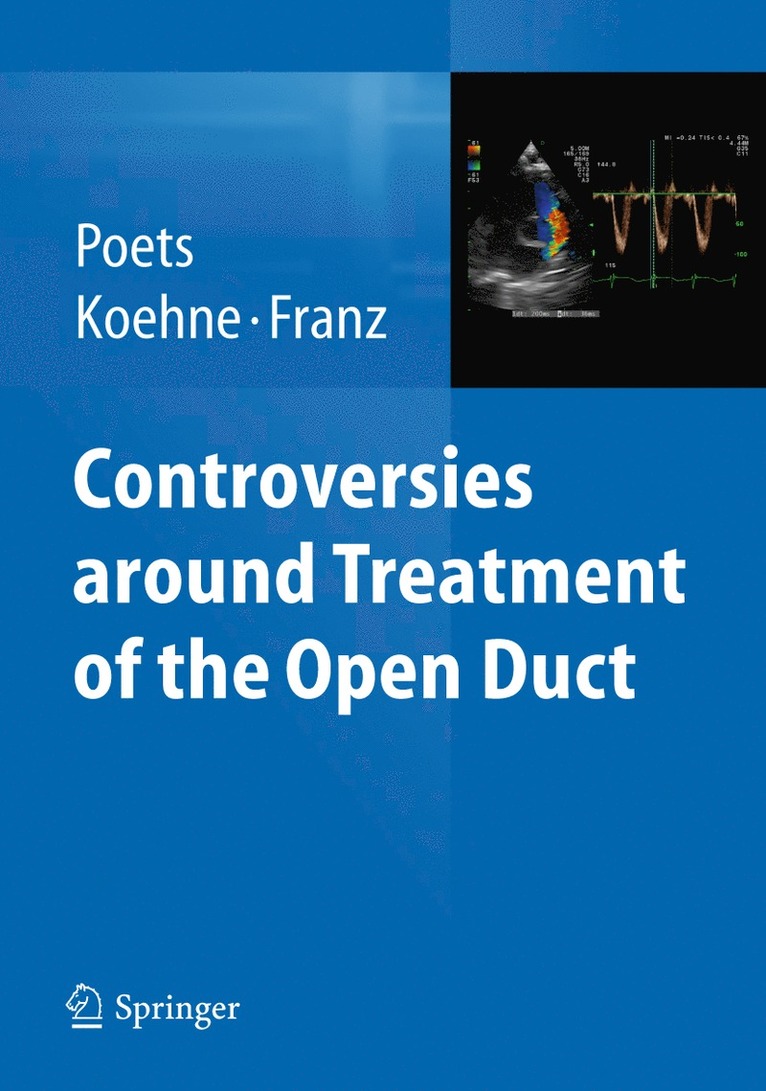 Christian Poets, Petra Koehne, Axel Franz - Controversies around treatment of the open duct, Häftad