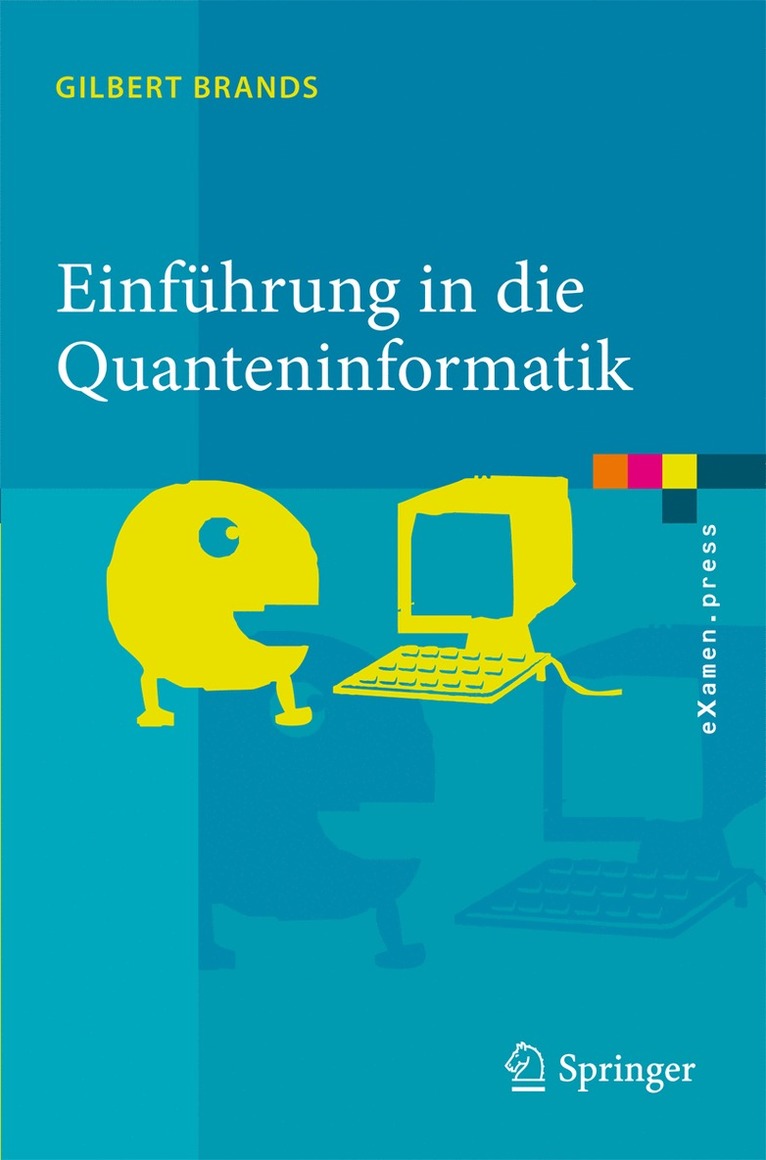 Gilbert Brands - Einführung in die Quanteninformatik, Häftad