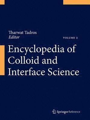 Tharwat Tadros - Encyclopedia of Colloid and Interface Science 2 Volume Set, Inbunden