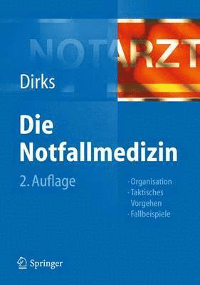 Die Notfallmedizin 1