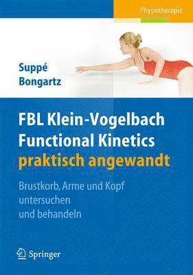 bokomslag FBL Klein-Vogelbach Functional Kinetics praktisch angewandt
