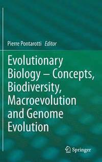 bokomslag Evolutionary Biology  Concepts, Biodiversity, Macroevolution and Genome Evolution