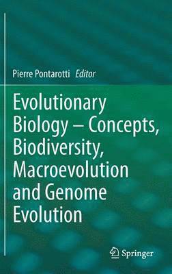 Evolutionary Biology  Concepts, Biodiversity, Macroevolution and Genome Evolution 1