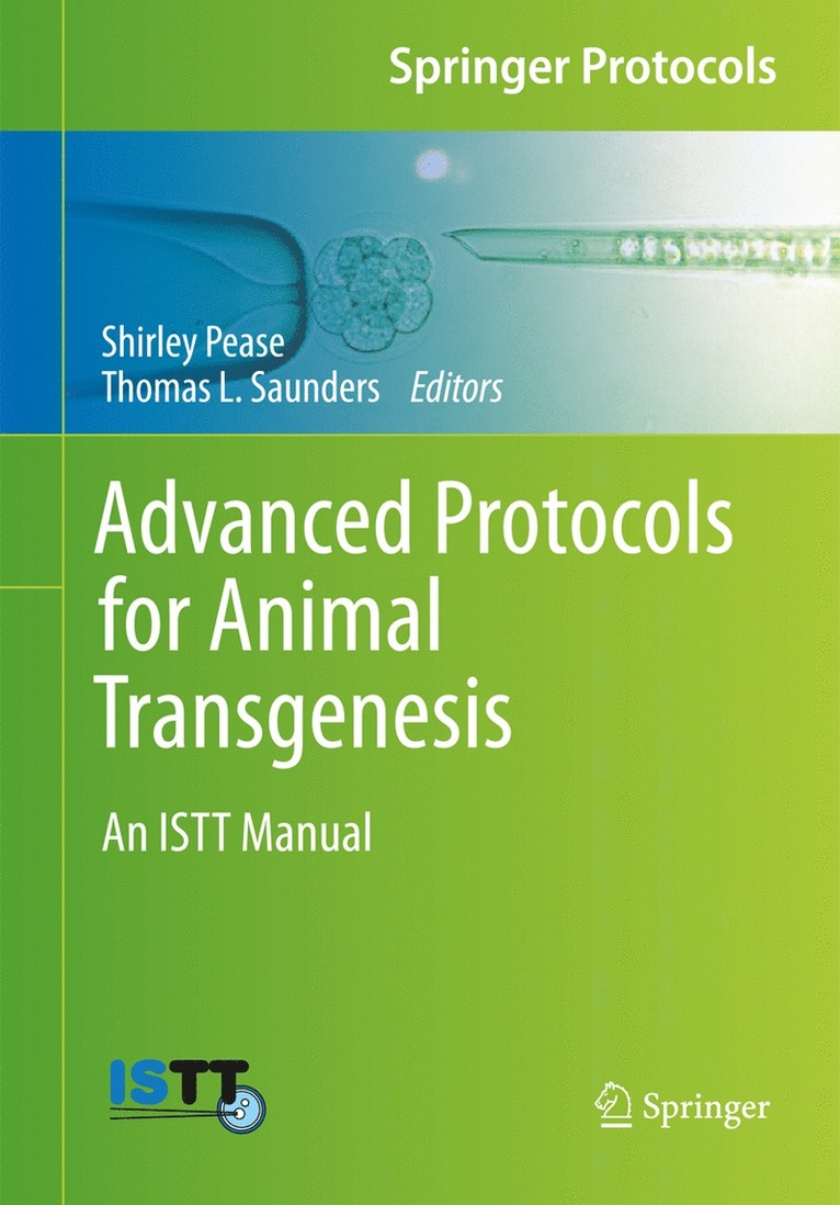 Shirley Pease, Thomas L. Saunders - Advanced Protocols for Animal Transgenesis, Inbunden