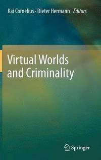 bokomslag Virtual Worlds and Criminality