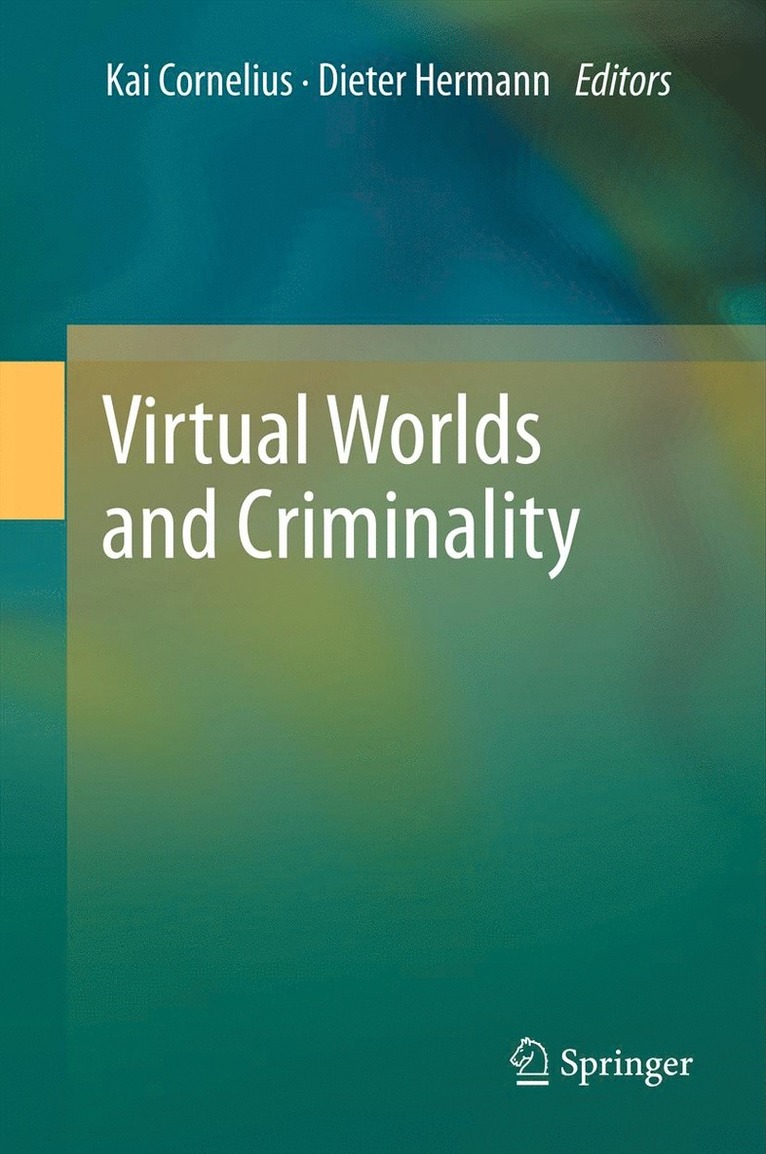 Virtual Worlds and Criminality