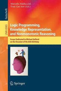 bokomslag Logic Programming, Knowledge Representation, and Nonmonotonic Reasoning