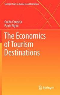 bokomslag The Economics of Tourism Destinations