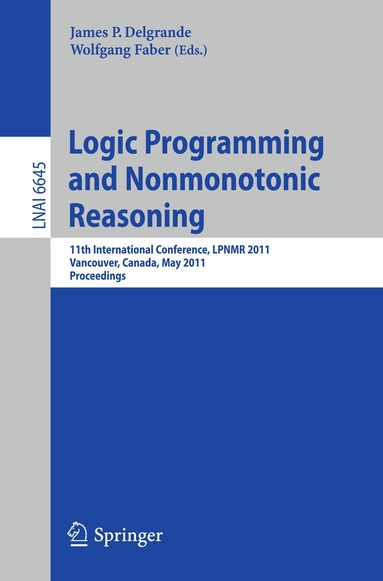 James Delgrande, Wolfgang Faber - Logic Programming and Nonmonotonic Reasoning, Häftad