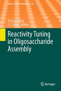 bokomslag Reactivity Tuning in Oligosaccharide Assembly