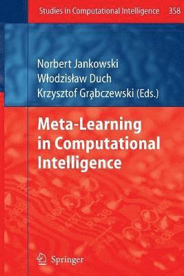 Meta-Learning in Computational Intelligence 1