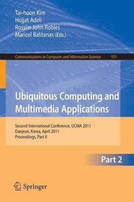 Ubiquitous Computing and Multimedia Applications 1