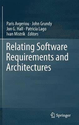 bokomslag Relating Software Requirements and Architectures