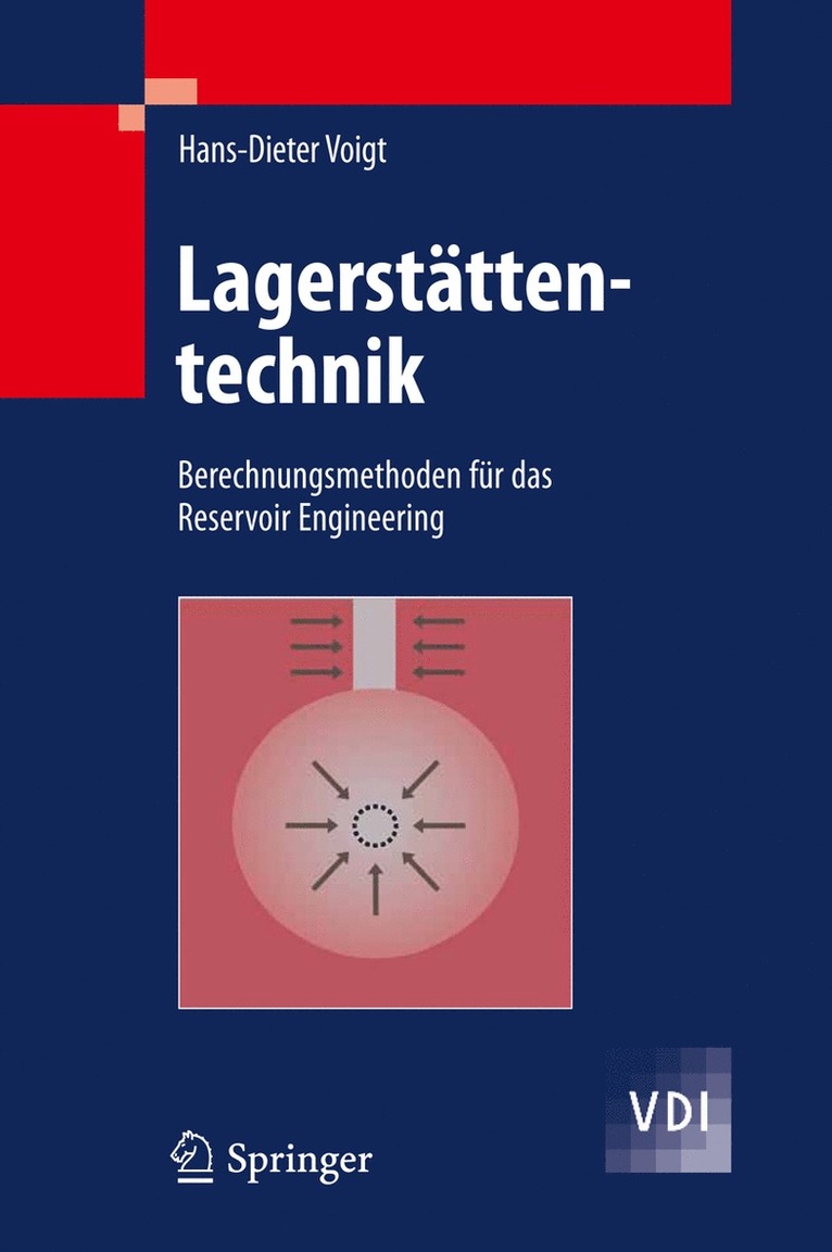 Hans-Dieter Voigt - Lagerstättentechnik, Inbunden