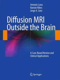 bokomslag Diffusion MRI Outside the Brain