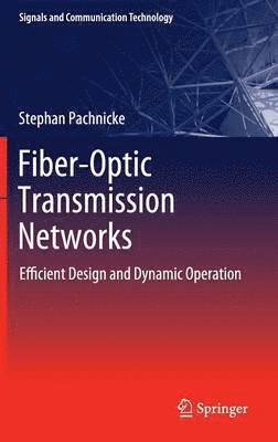 Fiber-Optic Transmission Networks 1